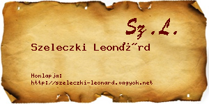 Szeleczki Leonárd névjegykártya